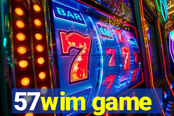 57wim game